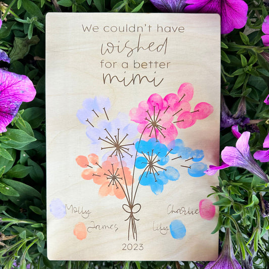 Dandelion Wishes for Mother/Grandmother/Teacher Keepsake - Fresh Cut Signs
