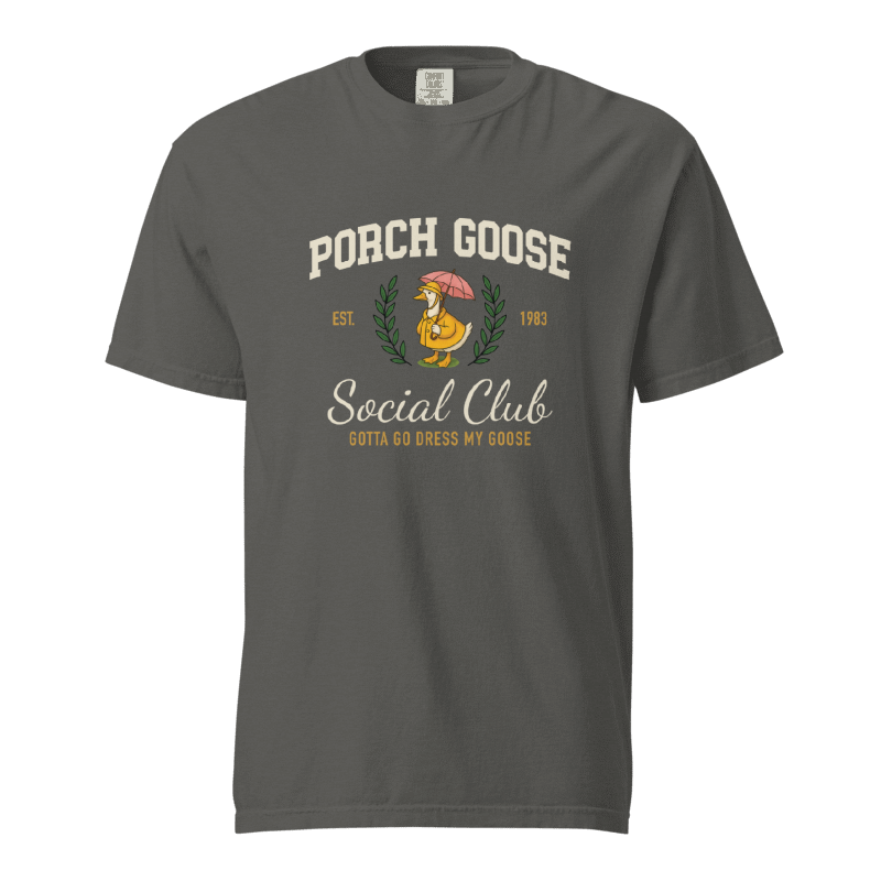 Raincoat Porch Goose Social Club T-shirt
